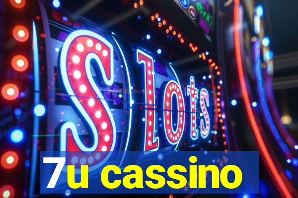 7u cassino